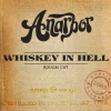 Whiskey In Hell (Rough Cut)