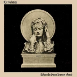 Where the Gloom Becomes Sound Where the Gloom Becomes Sound