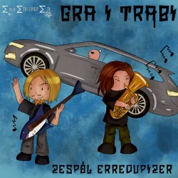 Gra i Trąbi Zespół Erredupizer Gra i Trąbi Zespół Erredupizer