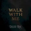 Walk With Me