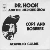 Cops and Robbers / Acapulco Goldie