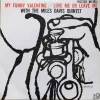 My Funny Valentine / Love Me or Leave Me