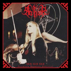 Sex Sex Sex: Ceremonia Daemonis Anticristi Sex Sex Sex: Ceremonia Daemonis Anticristi