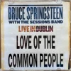 Live in Dublin: Love of the Common People