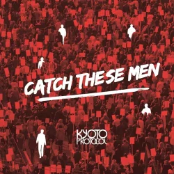 Catch These Men Catch These Men