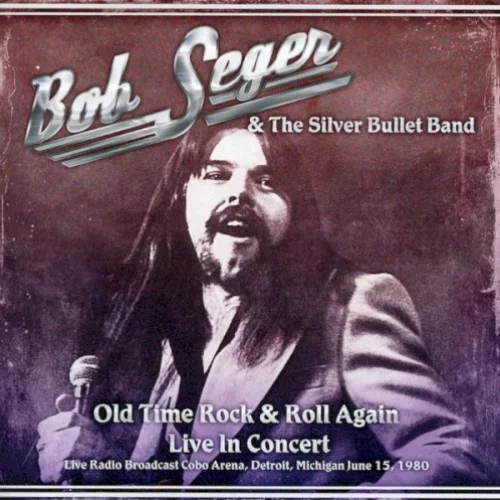 Old Time Rock & Roll Again - Live in Concert