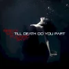 Till Death Do You Part