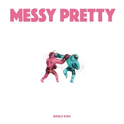 Messy Pretty
