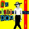 I Wanna Be Your Dog