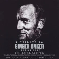 A Tribute to Ginger Baker: London 2020 A Tribute to Ginger Baker: London 2020