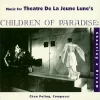 Music for Theatre de La Jeune Lune's Children of Paradise: Shooting a Dream
