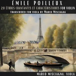 20 Études chantantes et caractéristiques for Violin, Transcribed for Viola by Marco Misciagna