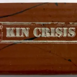 Kin Crisis Kin Crisis