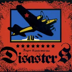 Roger Miret and the Disasters Roger Miret and the Disasters