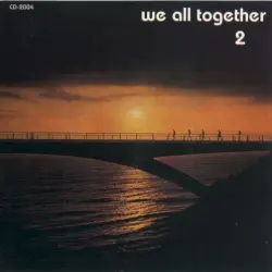 We All Together 2