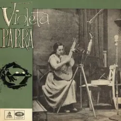 El folklore de Chile, vol. I: Violeta Parra, canto y guitarra