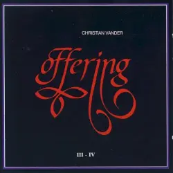 Offering III et IV