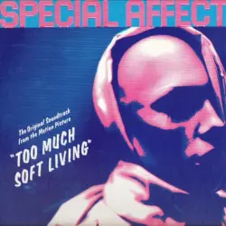 Too Much Soft Living
