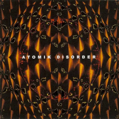 Atomik Disorder
