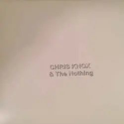 Chris Knox & The Nothing