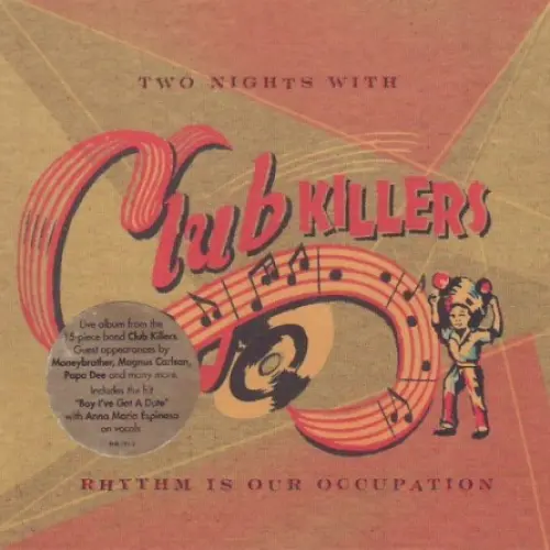 Two Nights With Club Killers