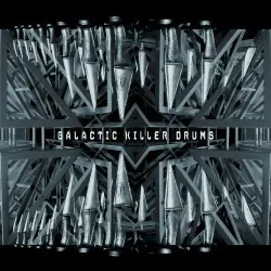 Galactic Killer Drums