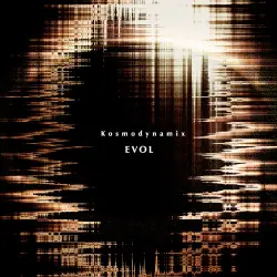 Kosmodynamix_EVOL Kosmodynamix_EVOL