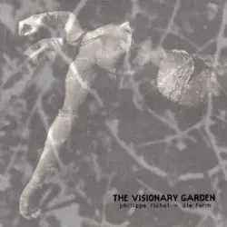 The Visionary Garden