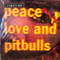 Peace Love and Pitbulls