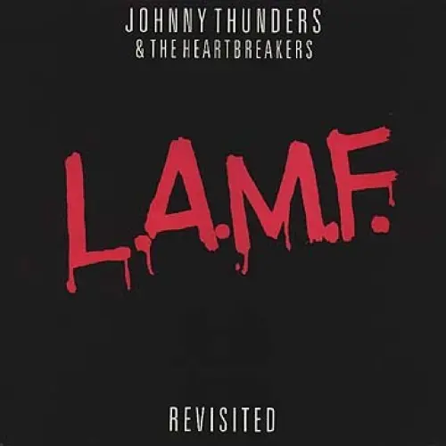 L.A.M.F. Revisited