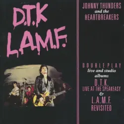 D.T.K. L.A.M.F.