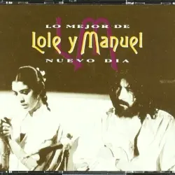 Nuevo día: Lo mejor de Lole y Manuel