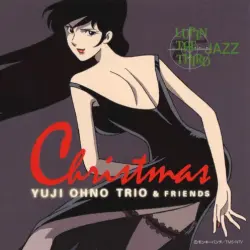 LUPIN THE THIRD 「JAZZ」 “Christmas”