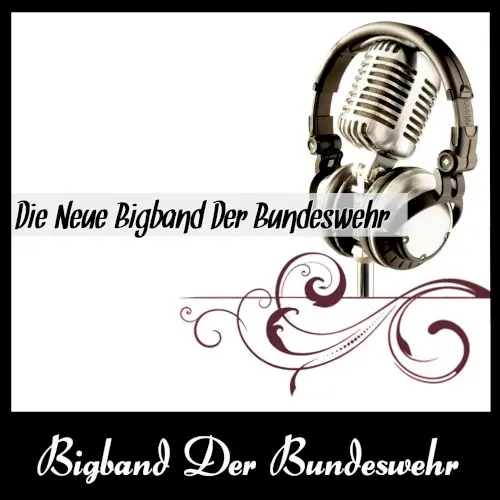 Die neue Bigband der Bundeswehr