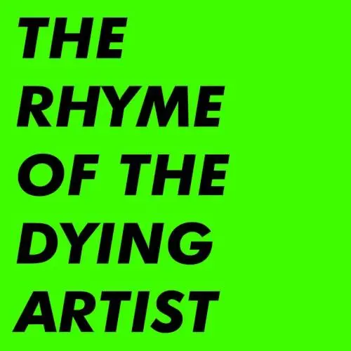 The Rhyme of the Dying Artist