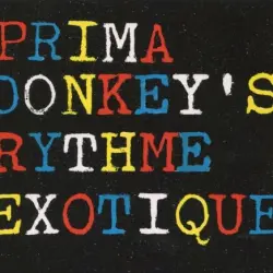 Prima Donkey's Rythme Exotique