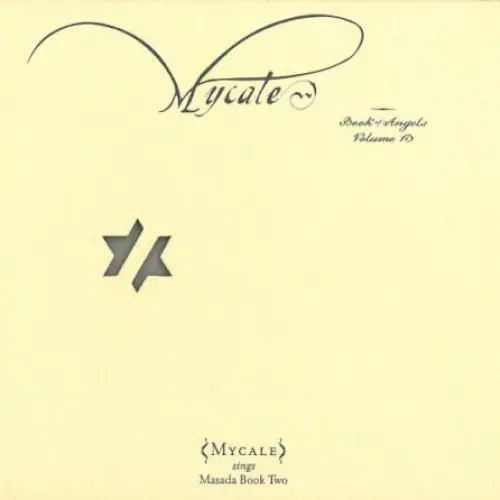 Mycale: Book of Angels, Volume 13