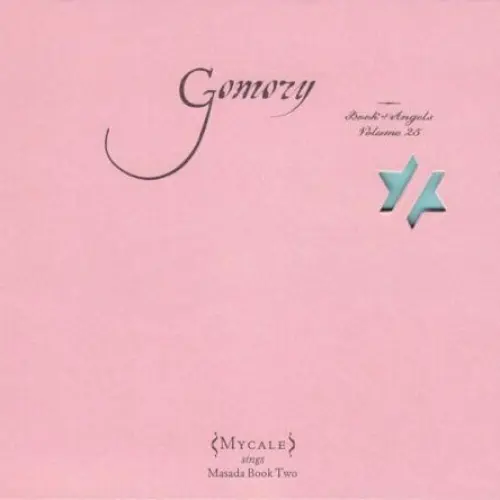 Gomory: Book of Angels, Volume 25