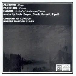 Albinoni: Adagio in G minor / Pachelbel: Canon / Handel: Arrival of the Queen of Sheba
