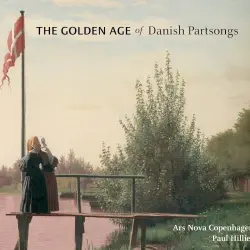 The Golden Age of Danish Partsongs