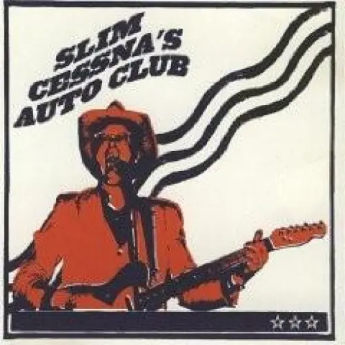 Slim Cessna’s Auto Club