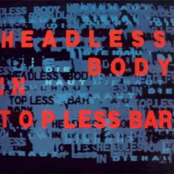 Headless Body in Topless Bar