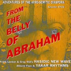 From the Belly of Abraham