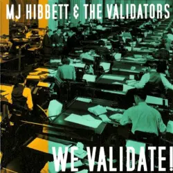 We Validate!
