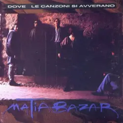Dove le canzoni si avverano Dove le canzoni si avverano
