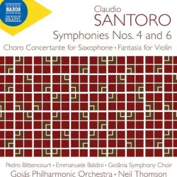 Symphonies nos. 4 and 6 / Choro Concertante for Saxophone / Fantasia for Violin