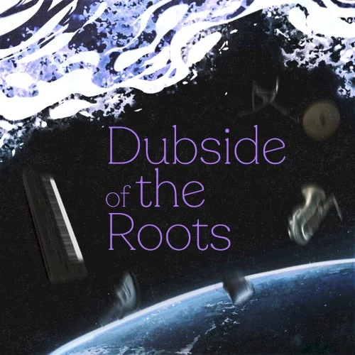 Dubside of the Roots