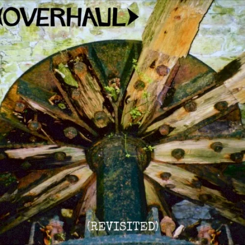 OVERHAUL (Revisited)