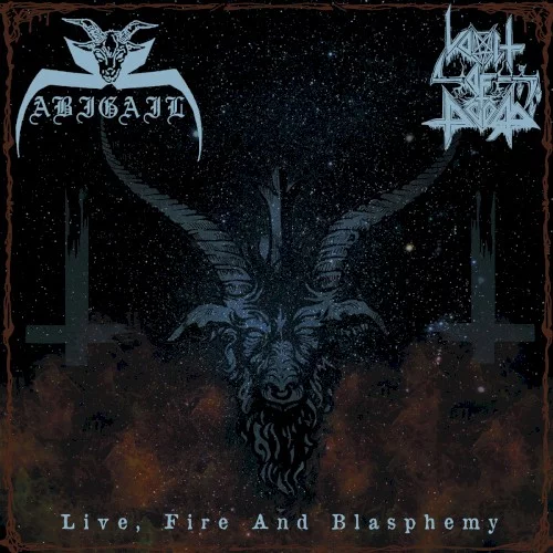 Live, Fire And Blasphemy