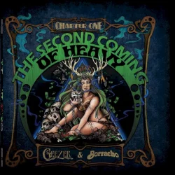 Second Coming of Heavy: Chapter One, Geezer / Borracho